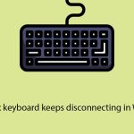 How to fix keyboard keeps disconnecting in windows copy