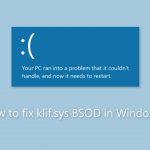 How to fix klif sys bsod in windows