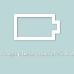 How to fix laptop battery stuck at 0 in windows