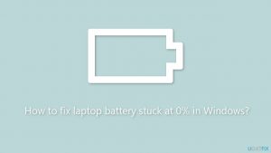 How to fix laptop battery stuck at 0 in windows