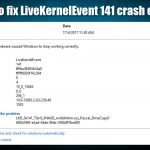 How to fix livekernelevent 141 crash error on windows10
