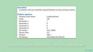 How to fix livekernelevent code 1a8 in windows