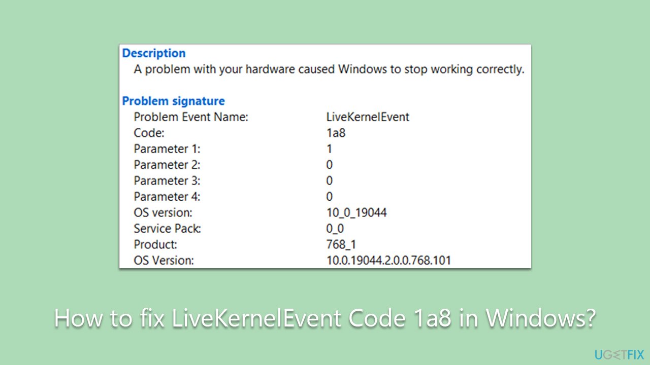 How to fix LiveKernelEvent Code 1a8 in Windows?