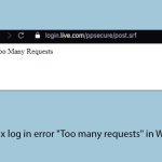 How to fix log in error too many requests in windows copy