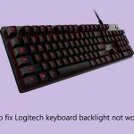 How to fix logitech keyboard backlight not working