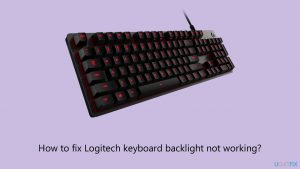 How to fix logitech keyboard backlight not working