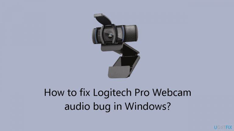 How to fix Logitech Pro Webcam audio bug in Windows?