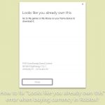 How to fix looks like you already own this error when buying currency in roblox