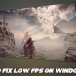 How to fix low fps on windows