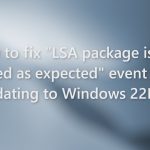 How to fix lsa package is not signed as expected event after updating to windows 22h2