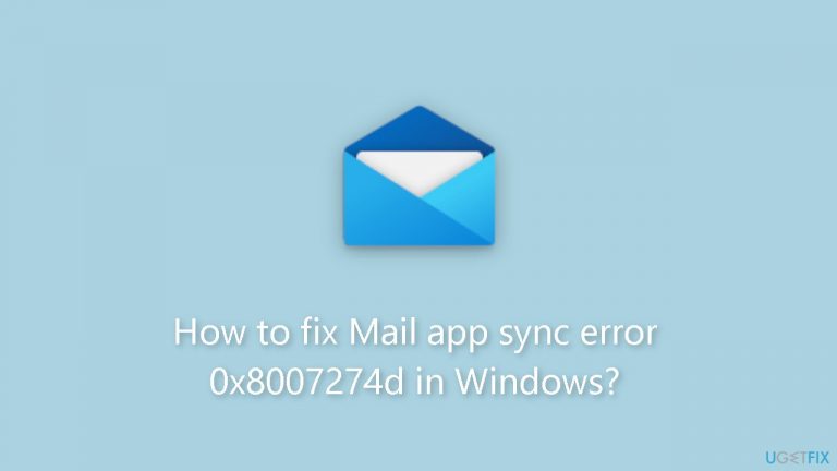 How to fix Mail app sync error 0x8007274d in Windows?
