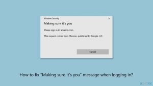 How to fix making sure its you message when logging in