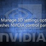 How to fix manage 3d settings option crashes nvidia control panel
