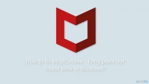 How to fix mcuicnt exe entry point not found error in windows