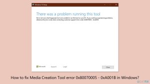 How to fix media creation tool error 0x80070005 0xa001b in windows