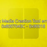 How to fix media creation tool error 0x8007043c 0x90018 in windows