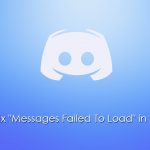 How to fix messages failed to load in discord