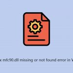How to fix mfc90 dll missing or not found error in windows copy