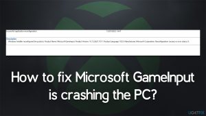 How to fix microsoft gameinput is crashing the pc