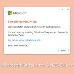 How to fix microsoft office error 0x426 0x0 in windows