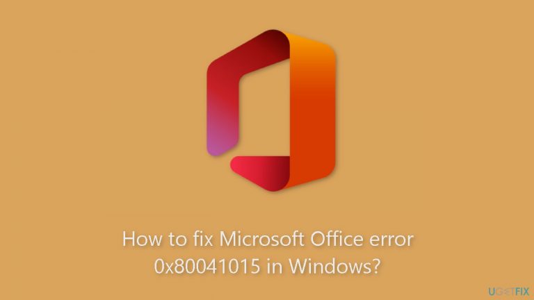 How to fix Microsoft Office error 0x80041015 in Windows?