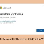 How to fix microsoft office error 30045 29 in windows