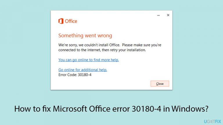 How to fix Microsoft Office error 30180-4 in Windows?