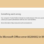How to fix microsoft office error 80284002 in windows copy