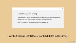 How to fix microsoft office error 80284002 in windows copy