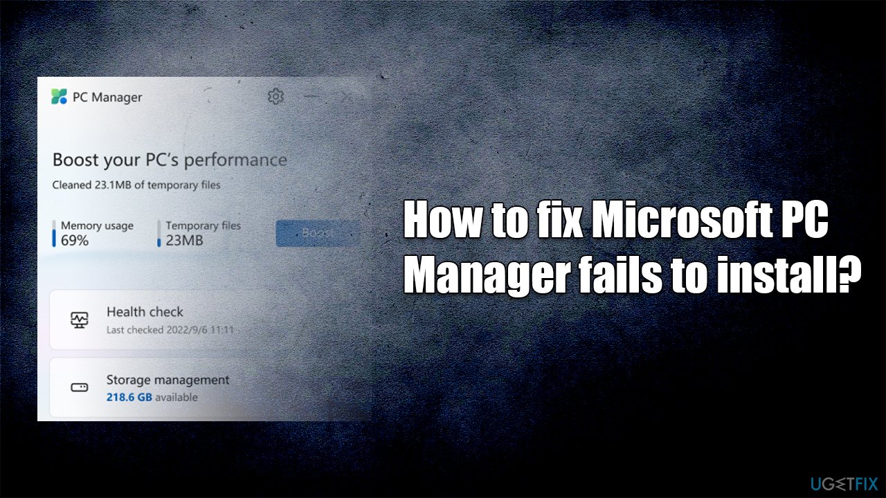 How to fix Microsoft PC Manager fails to install?