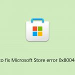 How to fix microsoft store error 0x80048504