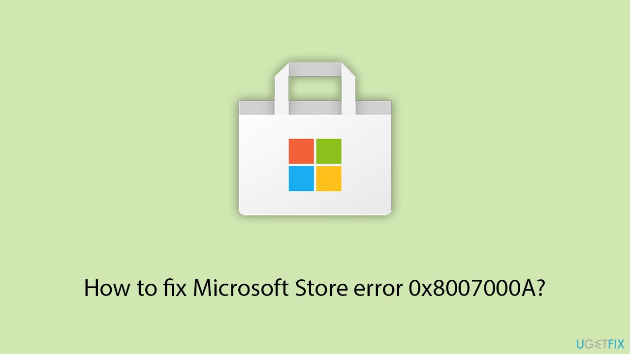 How to fix microsoft store error 0x8007000a copy How to fix microsoft store error 0x8007000a copy
