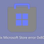 How to fix microsoft store error 0x800700b7