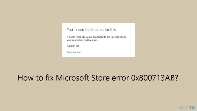 How to fix Microsoft Store error 0x800713AB