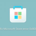 How to fix microsoft store error 0x80072f7d