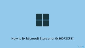 How to fix microsoft store error 0x80073cf8 copy