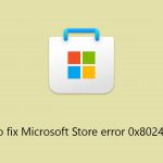 How to fix microsoft store error 0x8024001d copy