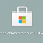 How to fix microsoft store error 0x80248014