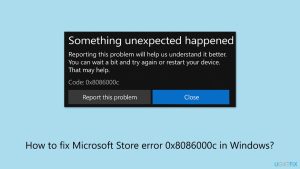 How to fix microsoft store error 0x8086000c in windows