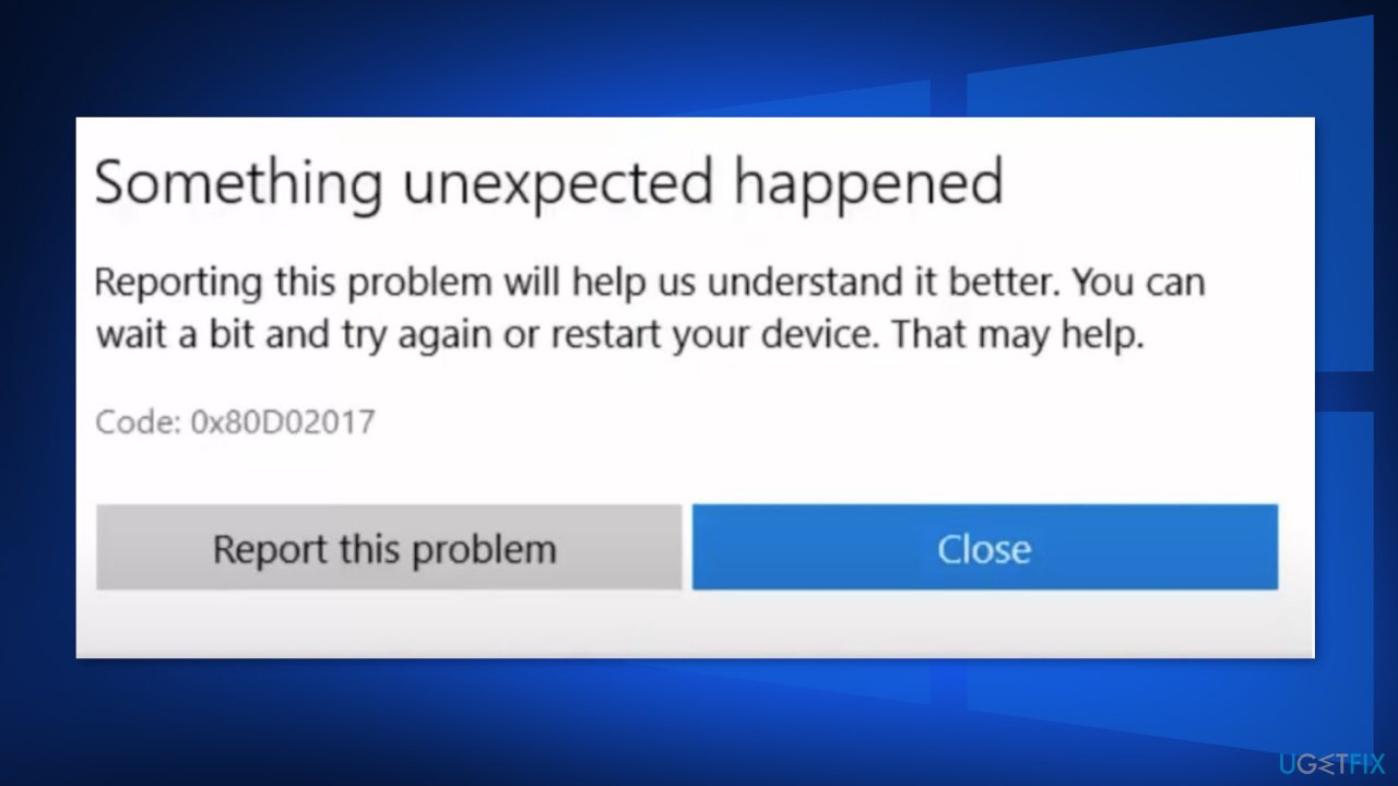 How to fix Microsoft Store error 0x80D02017? 