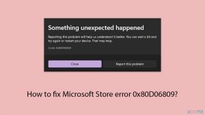 How to fix microsoft store error 0x80d06809 copy
