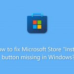 How to fix microsoft store install button missing in windows