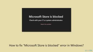 How to fix microsoft store is blocked error in windows