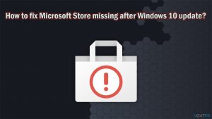 How to fix microsoft store missing after windows 10 update