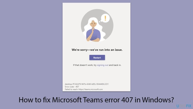 How to fix Microsoft Teams error 407 in Windows?