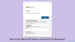 How to fix microsoft teams error 657rx in windows copy