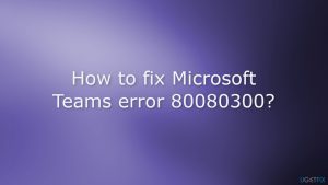 How to fix microsoft teams error