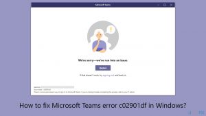 How to fix microsoft teams error c02901df in windows