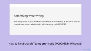 How to fix microsoft teams error code 9009001e in windows copy
