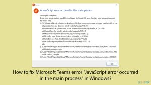 How to fix microsoft teams error javascript error occurred in the main process in windows copy